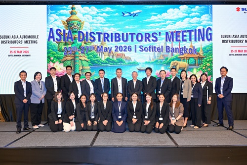 ซูซูกิจัดประชุม Suzuki Asia Distributors' Meeting 2026 ตอกย้ำความเชื่อมั่นในการดำเนินธุรกิจในประเทศไทย และเป็นศูนย์กลางของตลาดสำคัญในเอเซีย