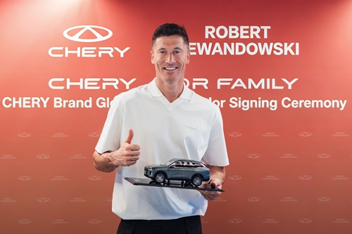 CHERY ต้อนรับ โรเบิร์ต เลวานดอฟสกี ซูเปอร์สตาร์ระดับตำนาน ขึ้นแท่นโกลบอลแบรนด์แอมบาสเดอร์ 